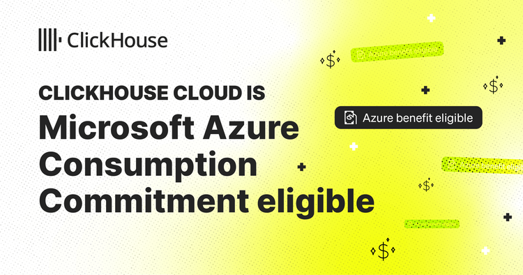 ClickHouse Cloud is Microsoft Azure Consumption Commitment eligible