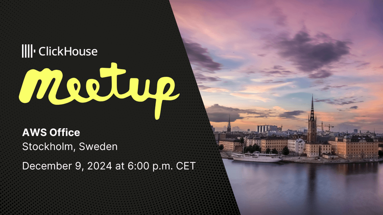 ClickHouse Meetup in Stockholm